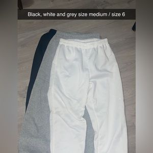 Grey black or white sweatpants!